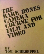 The Bare Bones Camera Course for Film and Video - Paperback - GOOD