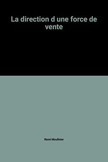 La direction d une force de vente von René Moulinier | Buch | Zustand gut