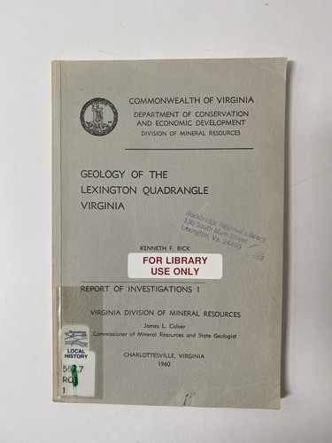 Geology of Lexington Quadrangle Virginia Report by Kenneth F. Bick (1960, PB)