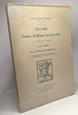 Erasmus Dulce bellum inexpertis - Sammlung Latomus Vol. VIII | Zustand korrekt