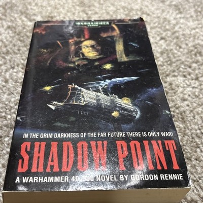 Warhammer 40,000 Shadow Point Gordon Rennie Black Library PB 2003
