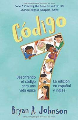 CÃ³digo 7: Descifrando el cÃ³digo para una vida Ã pica (La ediciÃ³n en es - GOOD