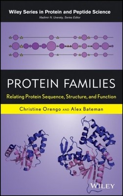 Protein Families   Relating Protein Sequence, Structure, and Function Orengo