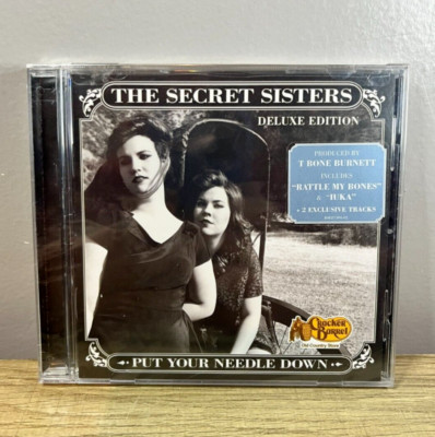 The Secret Sisters - Put Your Needle Down - CD Deluxe Edition - Brand New Sealed