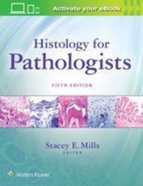 Histology For Pathologists Stacey E. Mills
