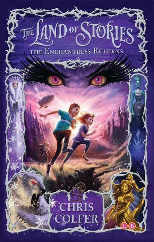 Chris Colfer The Land of Stories: The Enchantress Returns (Tascabile)