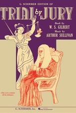 Gilbert Sullivan Trial by Jury Vocal Score Piano Sheet Music Schirmer Book
