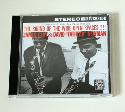 CD James Clay & David ''Fathead'' Newman The Sound Of The Wide Open Spaces !!!!