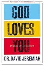 God Loves You : He Always Has--He Always Will Paperback David Jer