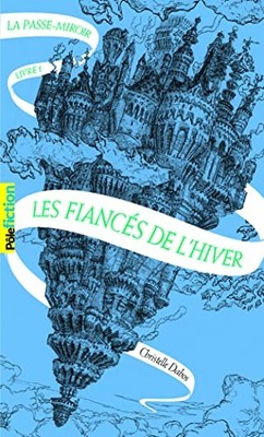 La passe-miroir 1: Les fiances de l'hiver by Dabos, Christelle Book The Fast