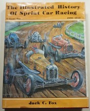 The Illustrated History of Sprint Car Racing Vol 1 1896-1942 Fox Racecars Autos