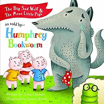 The Big Bad Wolf and the Three Little Pigs Paperback Anna Clothie