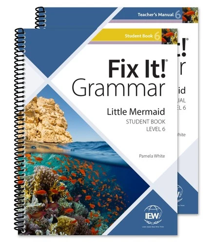 IEW Fix It! Grammar: Level 6 Little Mermaid Teacher/Student Combo