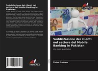 Zohra Saleem | Soddisfazione Dei Clienti Nel Settore Del Mobile Banking In...