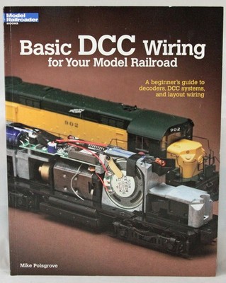 Model Railroader - Basic DCC Wiring by Mike Polsgrove - Softcover