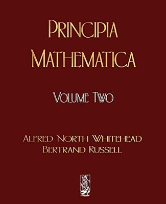 Principia Mathematica - Volume Two By Alfred North Whitehead, Ru