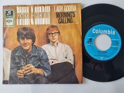 Peter & Gordon - Lady Godiva / Morning's Calling 7'' Vinyl Germany