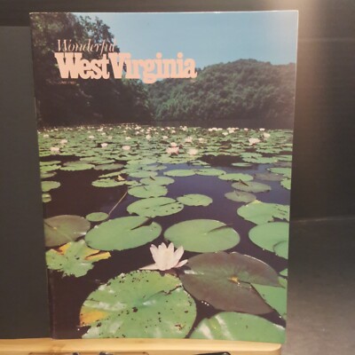 Wonderful West Virginia Magazine Is June 1985 Volume 49 Number 4     E766
