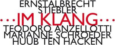Ernstalbrecht STIEBLER Im Klang CD Hat Hut Anzellotti Schroeder SEALED