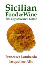 Sicilian Food and Wine : The Cognoscente's Guide Paperback