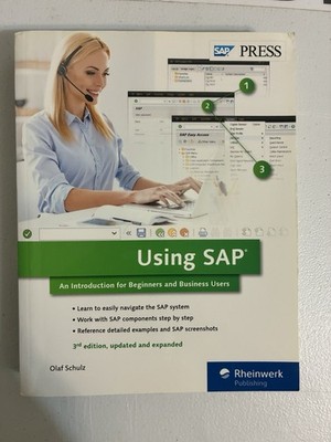 Using SAP : An Introduction for Beginners and Business Users by Olaf Schulz...