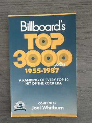 Billboard's Top 3000+ 1955-1987- A Ranking Of Every Top 10 Hit Of The Rock Era