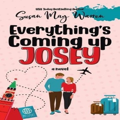 Everything's Coming Up Josey A Vintage Romantic Comedy Susan May