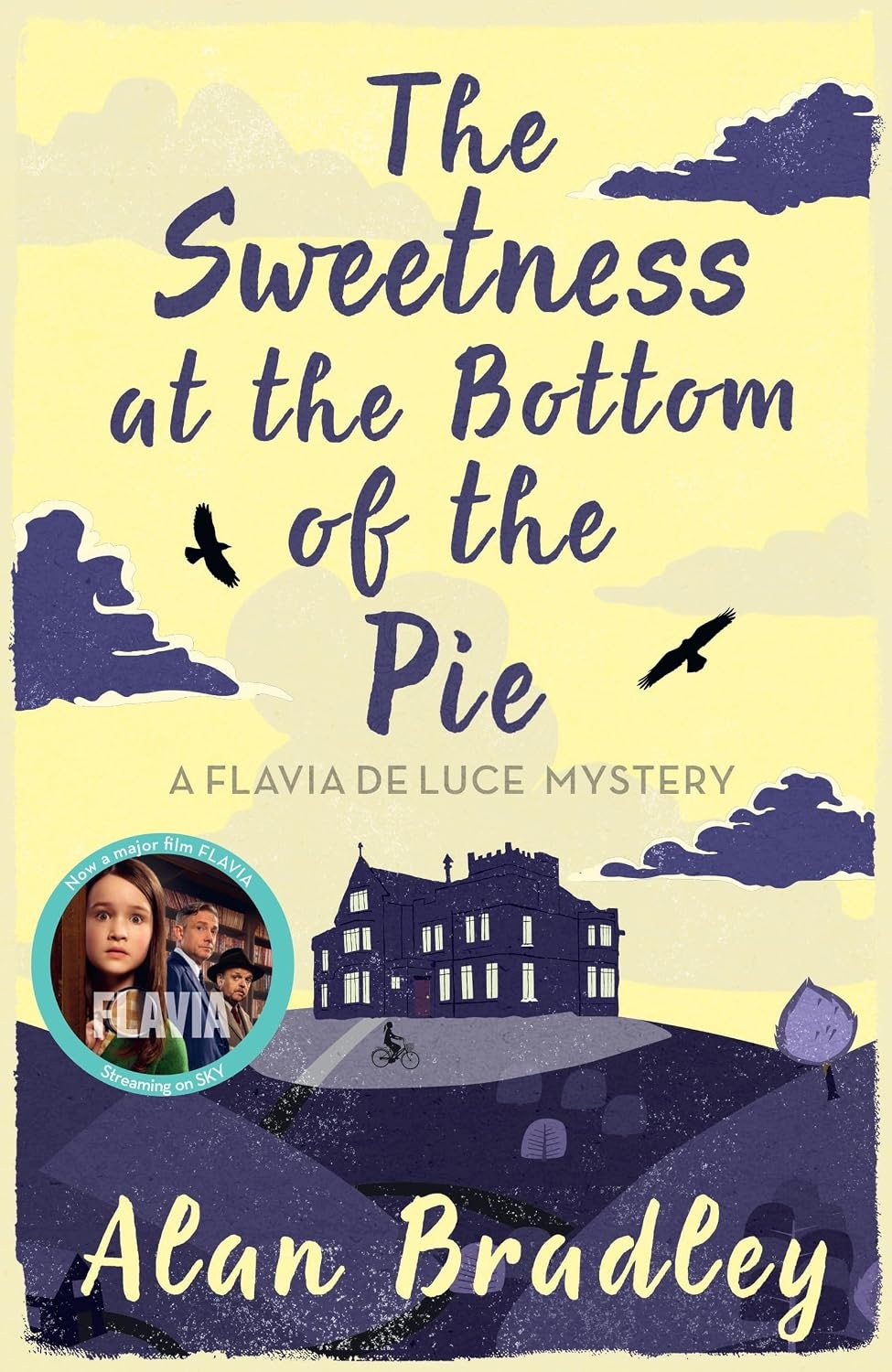 The Sweetness At The Bottom Of The Pie : The First Novel In The Gripping Flavia Series - Now A Major Sky Original Film! Alan Bradley - Image 9