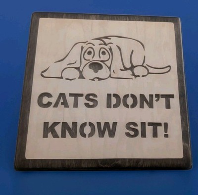 Vintage Wood Craft Plaque cats Don't Know Sit Dog Lover Funny By Dave Monk Folk