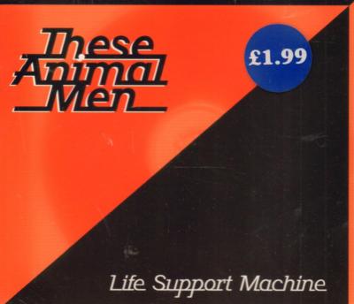 These Animal Men (CD Single) Life Support Machine CD 2-Neu