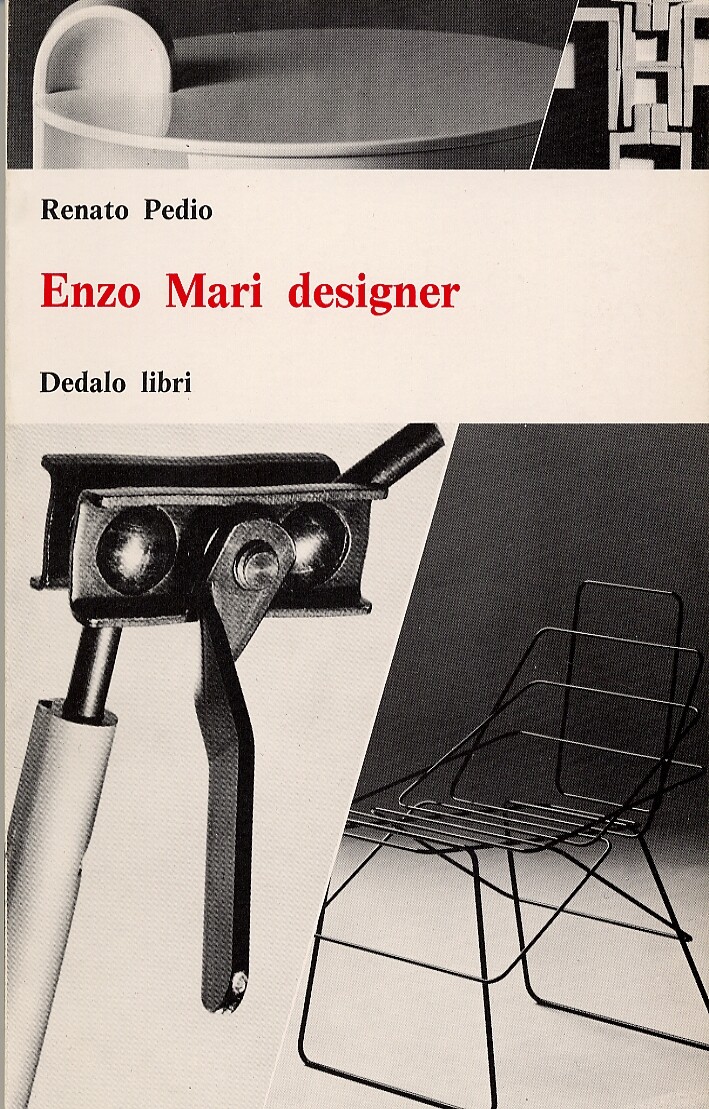 Enzo Mari designer - [Edizioni Dedalo]