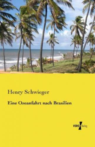 Thumbnail - Eine Ozeanfahrt Nach Brasilien 2488