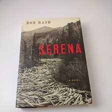 Product Image: Serena Ron Rash Signed First Ed. 2008 Hardcover Historical Novel North Carolina