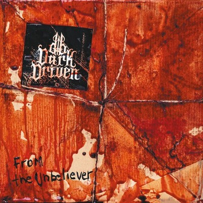 Dark Divine - From The Unbeliever [New CD]