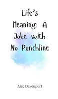 Alec Davenport | Life's Meaning | Buch | Englisch (2025) | Ean 9781805662297