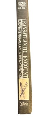 Transatlantic Encounters: - Hardcover, by Andrien Kenneth J. & Rolena Adorno