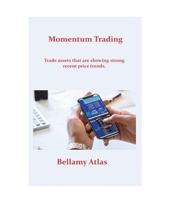 Momentum Trading: Trade assets that are showing strong recent price trends.: Tra