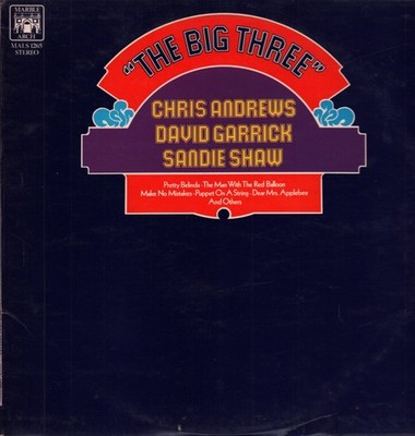 Chris Andrews/David Garrick/Sandie Shaw Big Three LP vinyl UK Marble Arch 1970
