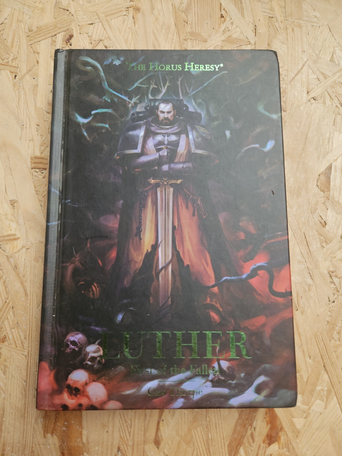 Warhammer Horus Heresy Luther First of the Fallen Hardcover 2021