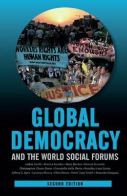 Global Democracy and the World Social Forums (Internati - Paperback NEW Jackie S