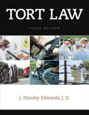 Tort Law - Paperback By Edwards, J. Stanley - VERY GOOD