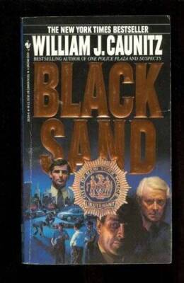 Black Sand - Mass Market Paperback By Caunitz, William - GOOD