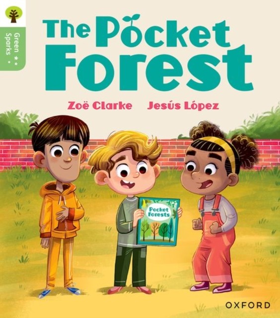Oxford Reading Tree Green Sparks: Level 4: The Pocket Forest by Zoe Clarke NEW - Image 4