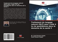 Traitement Du Langage Naturel (Nlp) Pour L'aide à La Vie Quotidienne Dans Le...