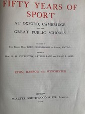 Fifty Years Of Sport At Oxford, Cambridge And The Great Public Schools. 1922 1st