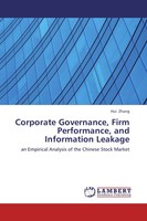 Hui Zhang | Corporate Governance, Firm Performance, And Information Leakage