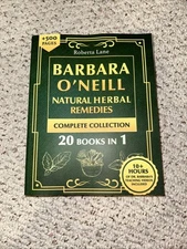Barbara O’Neil Natural Herbal Remedies 20 Books In 1