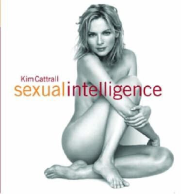Kim Cattrall Sexual Intelligence Hardcover