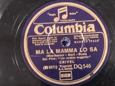 78 giri-10"CRIVEL -MA LA MAMMO LO SA " LARY - SONO TRE PAROLE " COLUMBIA DQ 546