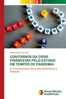 AntôNia Maria Da Silva | Contornos DA Crise Financeira Pelo Estado EM Tempos...